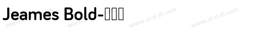 Jeames Bold字体转换